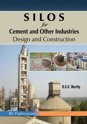 SILOS for Cement and Other Industries: Diseño y construcción - SILOS for Cement and Other Industries: Design and Construction