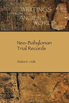 Actas de juicios neobabilónicos - Neo-Babylonian Trial Records