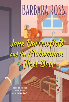 Jane Darrowfield y la loca de al lado - Jane Darrowfield and the Madwoman Next Door