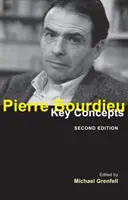 Pierre Bourdieu: Conceptos clave - Pierre Bourdieu: Key Concepts