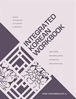 Cuaderno de trabajo de coreano integrado: Intermedio alto 2 - Integrated Korean Workbook: High Intermediate 2