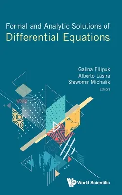 Soluciones formales y analíticas de ecuaciones diferenciales - Formal and Analytic Solutions of Differential Equations