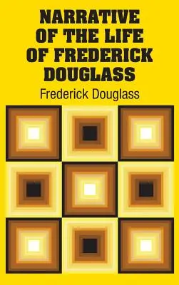 Relato de la vida de Frederick Douglass - Narrative of the Life of Frederick Douglass