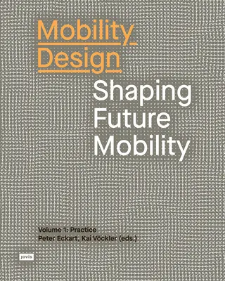 Diseño de la movilidad: La movilidad del futuro - Mobility Design: Shaping Future Mobility