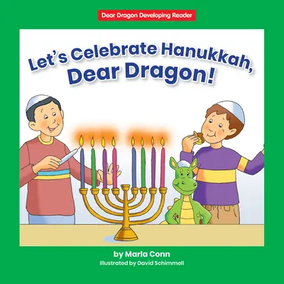 ¡Celebremos Hanukkah, querido dragón! Nivel D - Let's Celebrate Hanukkah, Dear Dragon!: Level D