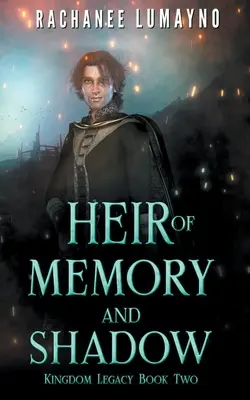 Heredero de la memoria y la sombra - Heir of Memory and Shadow