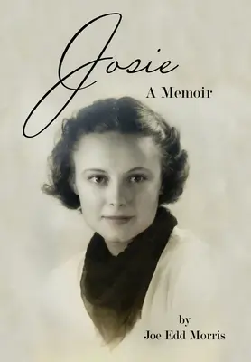 Josie: Memorias - Josie: A Memoir