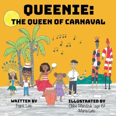 Queenie: La Reina del Carnaval - Queenie: The Queen of Carnaval