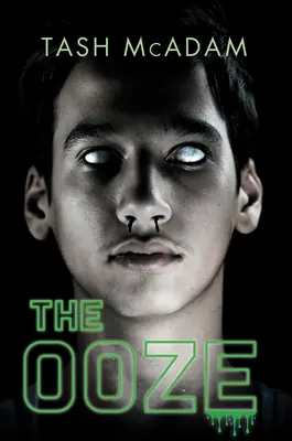 El rezume - The Ooze