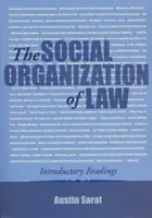 La organización social del derecho: Lecturas introductorias - The Social Organization of Law: Introductory Readings