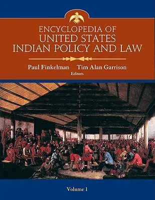 Encyclopedia of United States Indian Policy and Law Set (Enciclopedia de política y derecho indio de Estados Unidos) - Encyclopedia of United States Indian Policy and Law Set