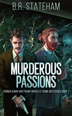 Pasiones asesinas - Murderous Passions