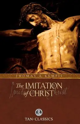 Imitación de Cristo: Devociones clásicas en lenguaje actual - Imitation of Christ: Classic Devotions in Today's Language