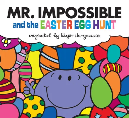 El Sr. Imposible y la Caza del Huevo de Pascua - Mr. Impossible and the Easter Egg Hunt