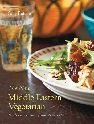 El nuevo vegetariano de Oriente Medio: Recetas modernas de Veggiestan - The New Middle Eastern Vegetarian: Modern Recipes from Veggiestan