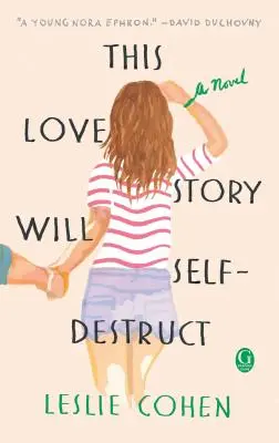 Esta historia de amor se autodestruirá - This Love Story Will Self-Destruct