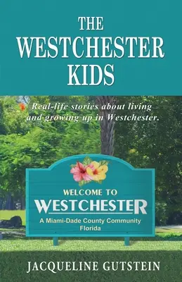 Los niños de Westchester - The Westchester Kids