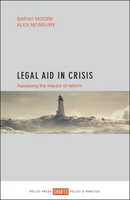 Asistencia jurídica en crisis: Evaluación del impacto de la reforma - Legal Aid in Crisis: Assessing the Impact of Reform