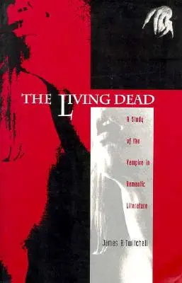 Los muertos vivientes: estudio del vampiro en la literatura romántica - The Living Dead: A Study of the Vampire in Romantic Literature