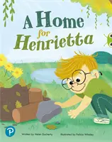 Lectura compartida del Bug Club: Un hogar para Henrietta (Año 1) - Bug Club Shared Reading: A Home for Henrietta (Year 1)