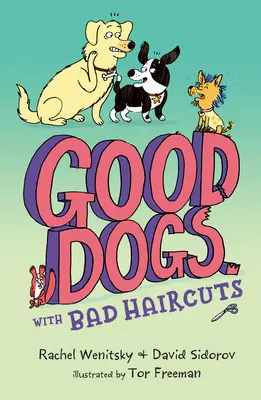 Buenos perros con mal corte de pelo - Good Dogs with Bad Haircuts