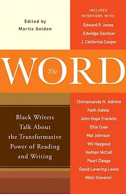 La palabra: Escritores negros hablan del poder transformador de la lectura y la escritura - The Word: Black Writers Talk about the Transformative Power of Reading and Writing