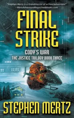 Golpe final: Una serie de aventuras - Final Strike: An Adventure Series