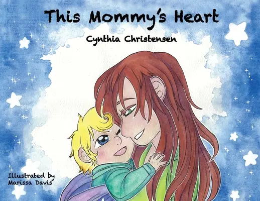 El corazón de esta mamá - This Mommy's Heart