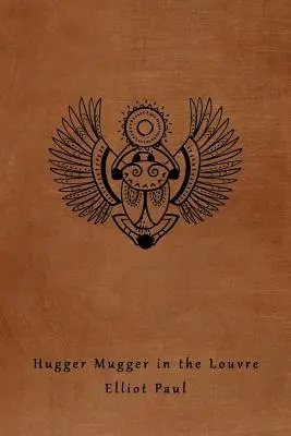 El asaltante del Louvre (Un misterio de Homer Evans) - Hugger Mugger in the Louvre (A Homer Evans Mystery)