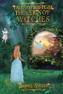 Cuentos de Bristería: El reino de las brujas - Tales of Bristeria: The Reign of Witches