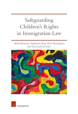 La protección de los derechos del niño en la legislación sobre inmigración - Safeguarding Children's Rights in Immigration Law