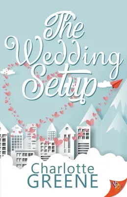 El montaje de la boda - The Wedding Setup