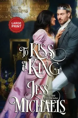 Besar a un Rey: Edición en letra grande - To Kiss a King: Large Print Edition