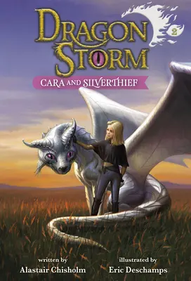 Tormenta de Dragones nº 2: Cara y Silverthief - Dragon Storm #2: Cara and Silverthief