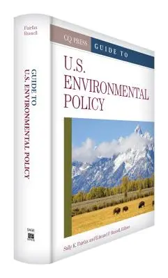 Guía de la política medioambiental de Estados Unidos - Guide to U.S. Environmental Policy