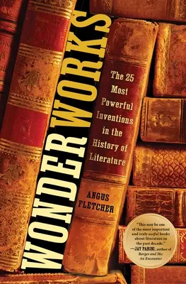 Wonderworks: La invención literaria y la ciencia de las historias - Wonderworks: Literary Invention and the Science of Stories