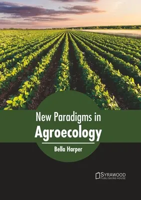 Nuevos paradigmas en agroecología - New Paradigms in Agroecology