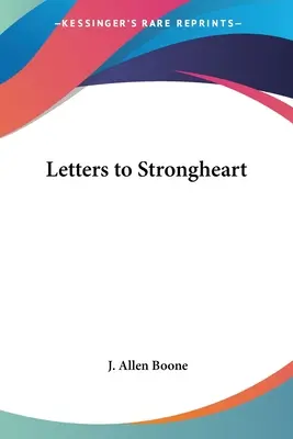 Cartas a Strongheart - Letters to Strongheart