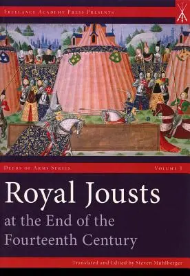 Justas reales a finales del siglo XIV - Royal Jousts at the End of the Fourteenth Century