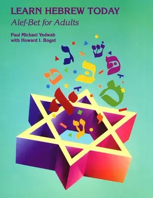 Aprenda hebreo hoy: Alef-Bet para adultos - Learn Hebrew Today: Alef-Bet for Adults