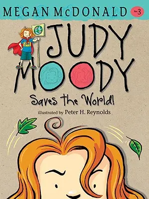 Judy Moody salva el mundo - Judy Moody Saves the World!