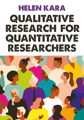 Investigación cualitativa para investigadores cuantitativos - Qualitative Research for Quantitative Researchers