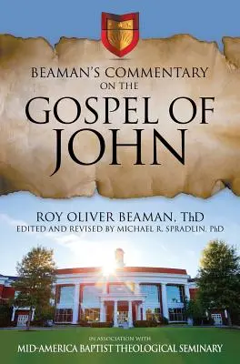 Comentario de Beaman sobre el Evangelio de Juan - Beaman's Commentary on the Gospel of John