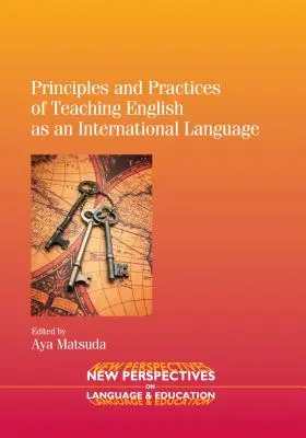 Principios y prácticas de la enseñanza del inglés como lengua internacional - Principles and Practices of Teaching English as an International Language