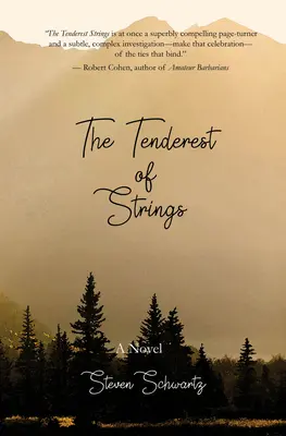 La más tierna de las cuerdas - The Tenderest of Strings