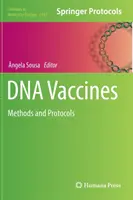 Vacunas de ADN: Métodos e Protocolos - DNA Vaccines: Methods and Protocols