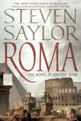 Roma: La novela de la antigua Roma - Roma: The Novel of Ancient Rome