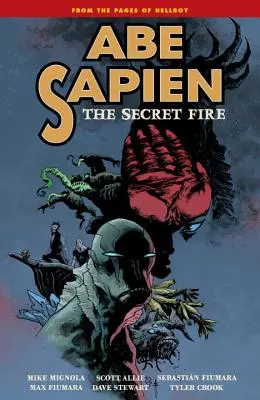 Abe Sapien, Volumen 7: El fuego secreto - Abe Sapien, Volume 7: The Secret Fire