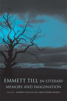 Emmett Till en la memoria y la imaginación literarias - Emmett Till in Literary Memory and Imagination