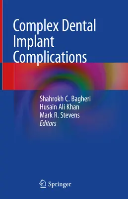 Complicaciones complejas de los implantes dentales - Complex Dental Implant Complications